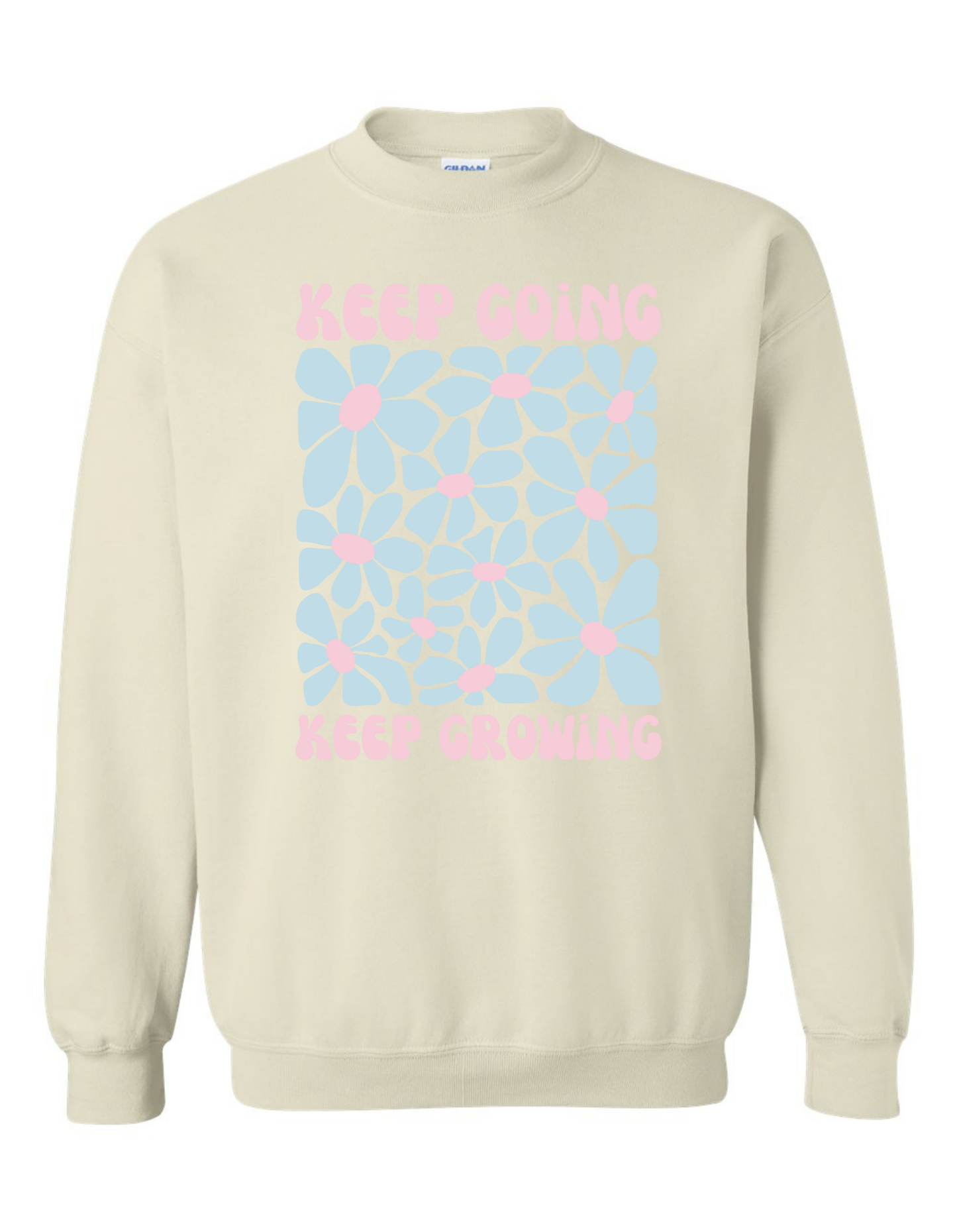 Keep Growing Sweatshirt