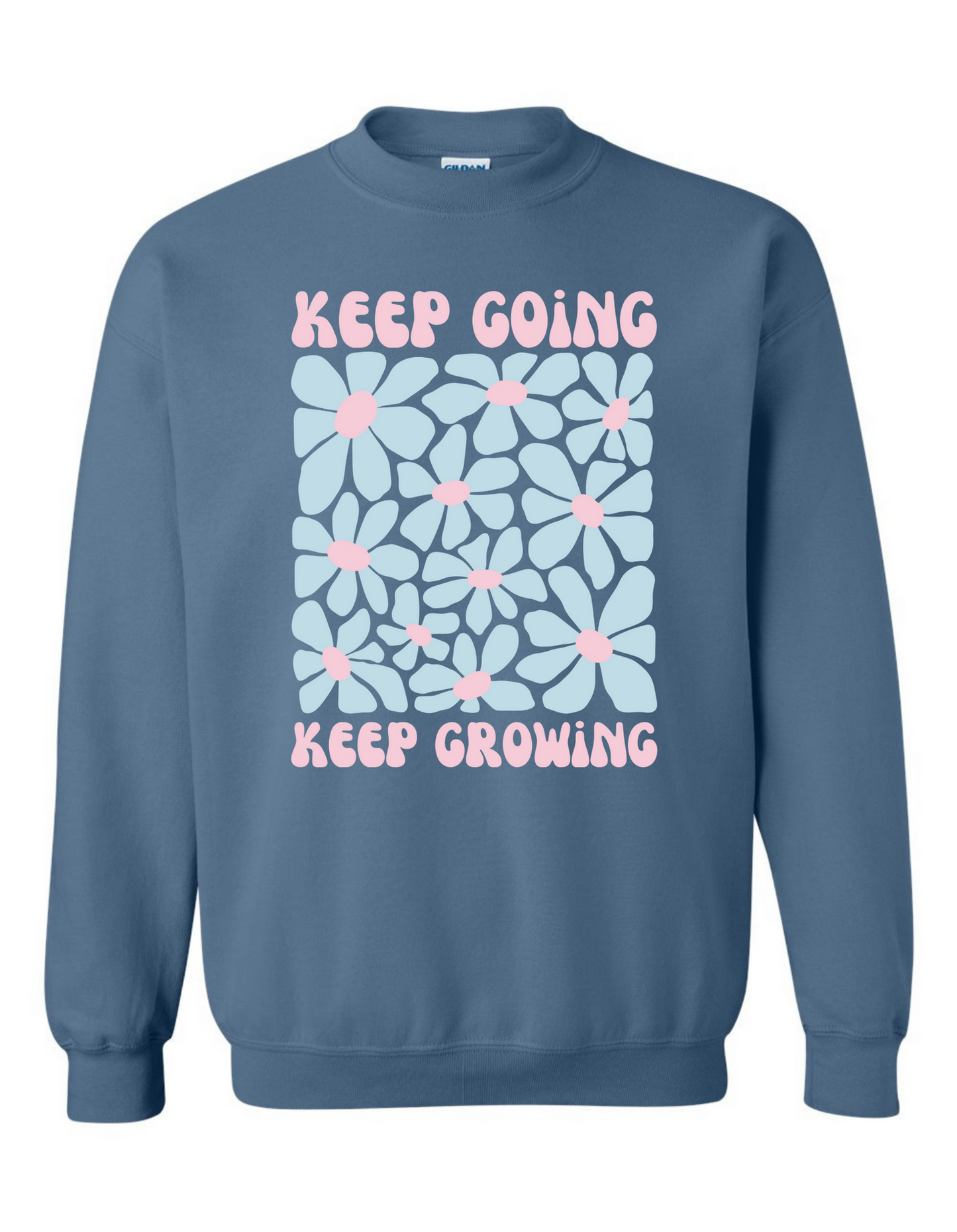 Keep Growing Sweatshirt