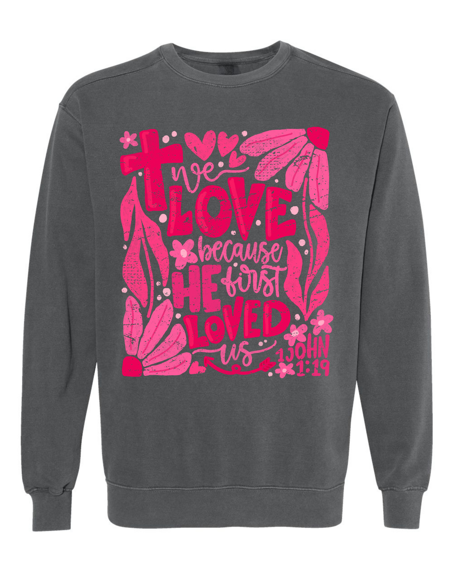 1 John 1:19 Sweatshirt