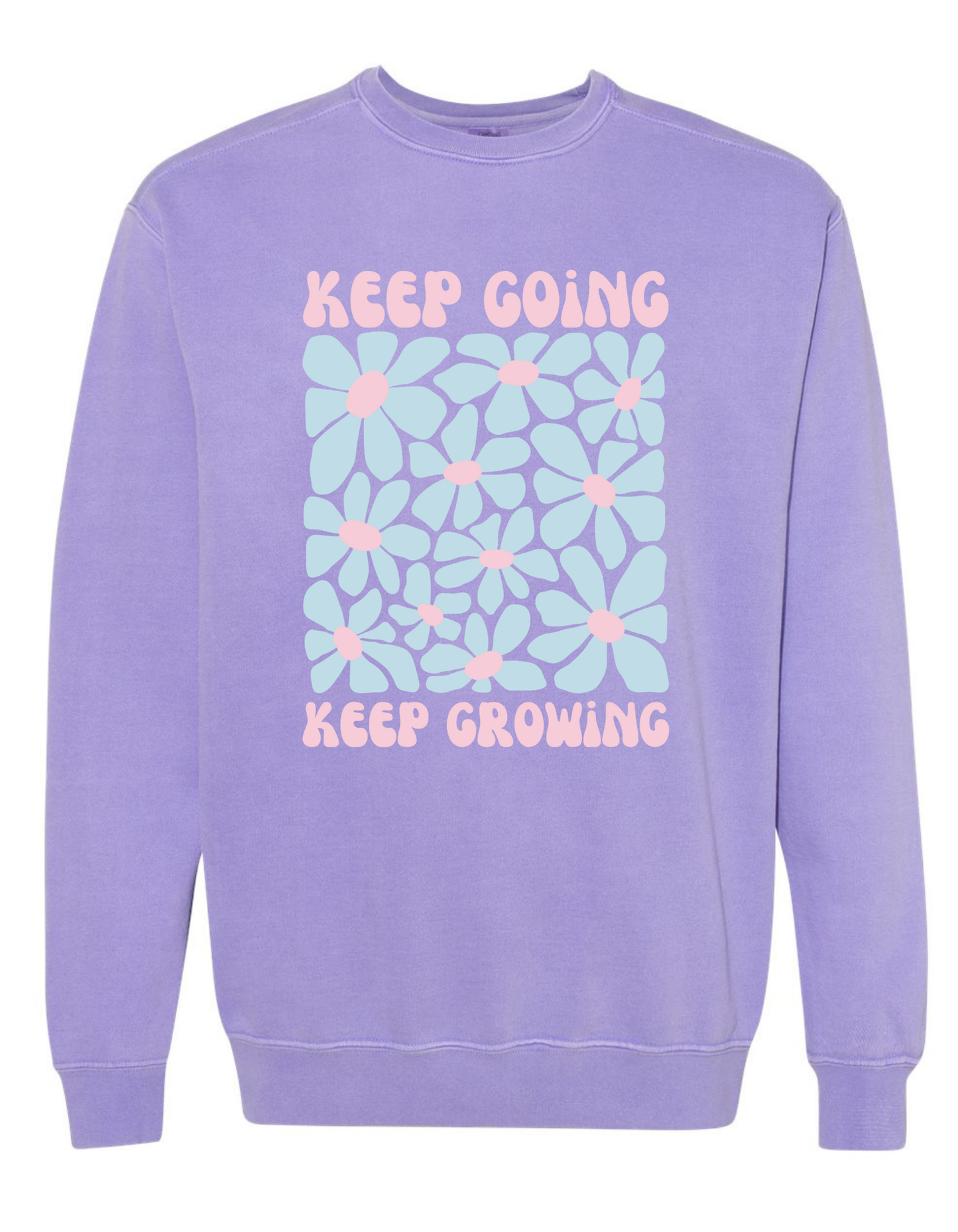 Keep Growing Sweatshirt