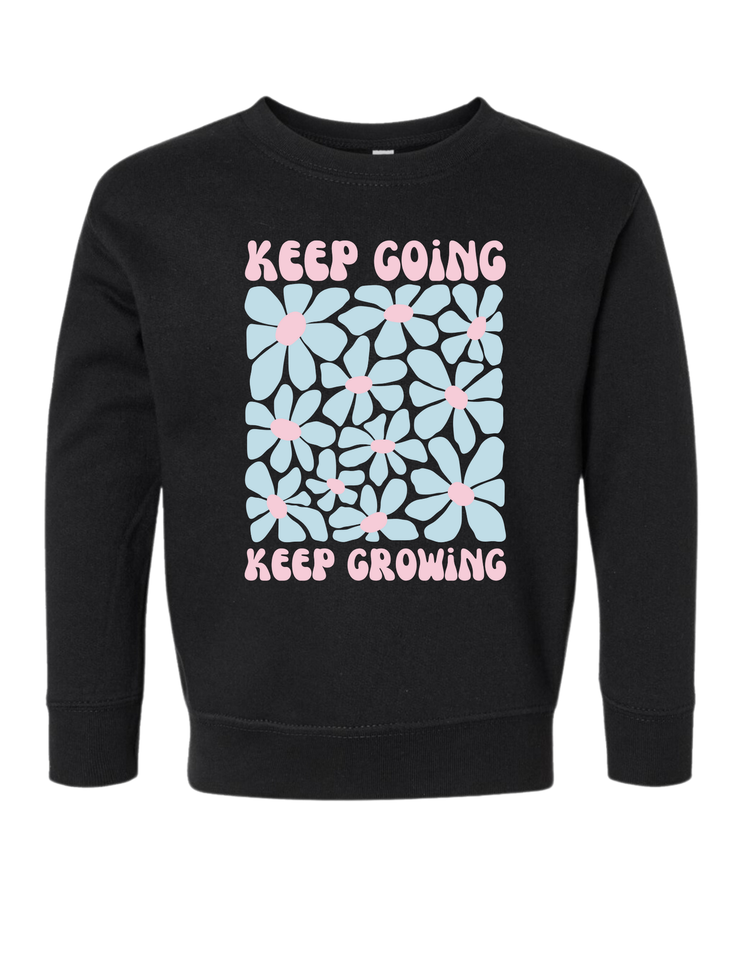 Keep Growing Sweatshirt