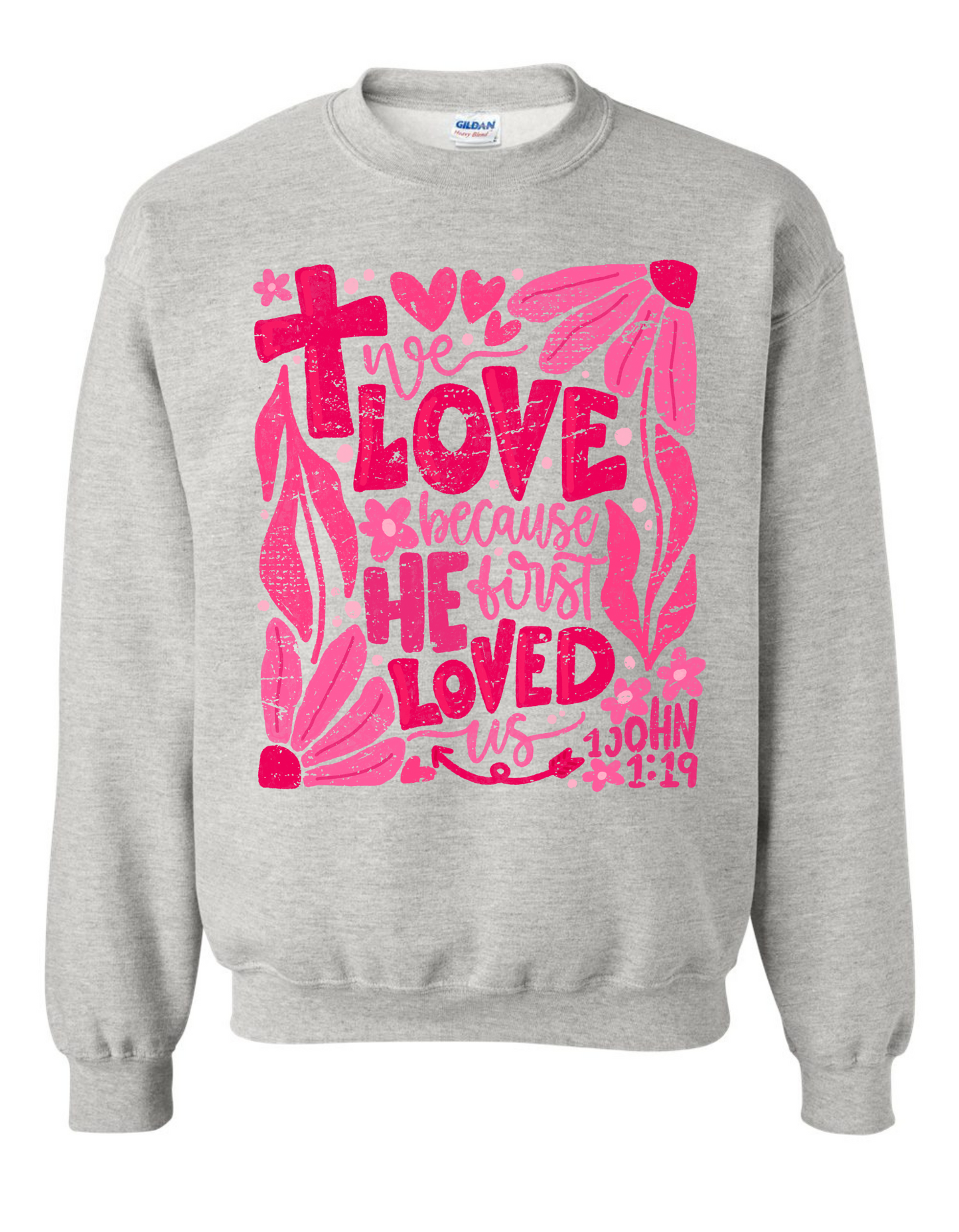 1 John 1:19 Sweatshirt