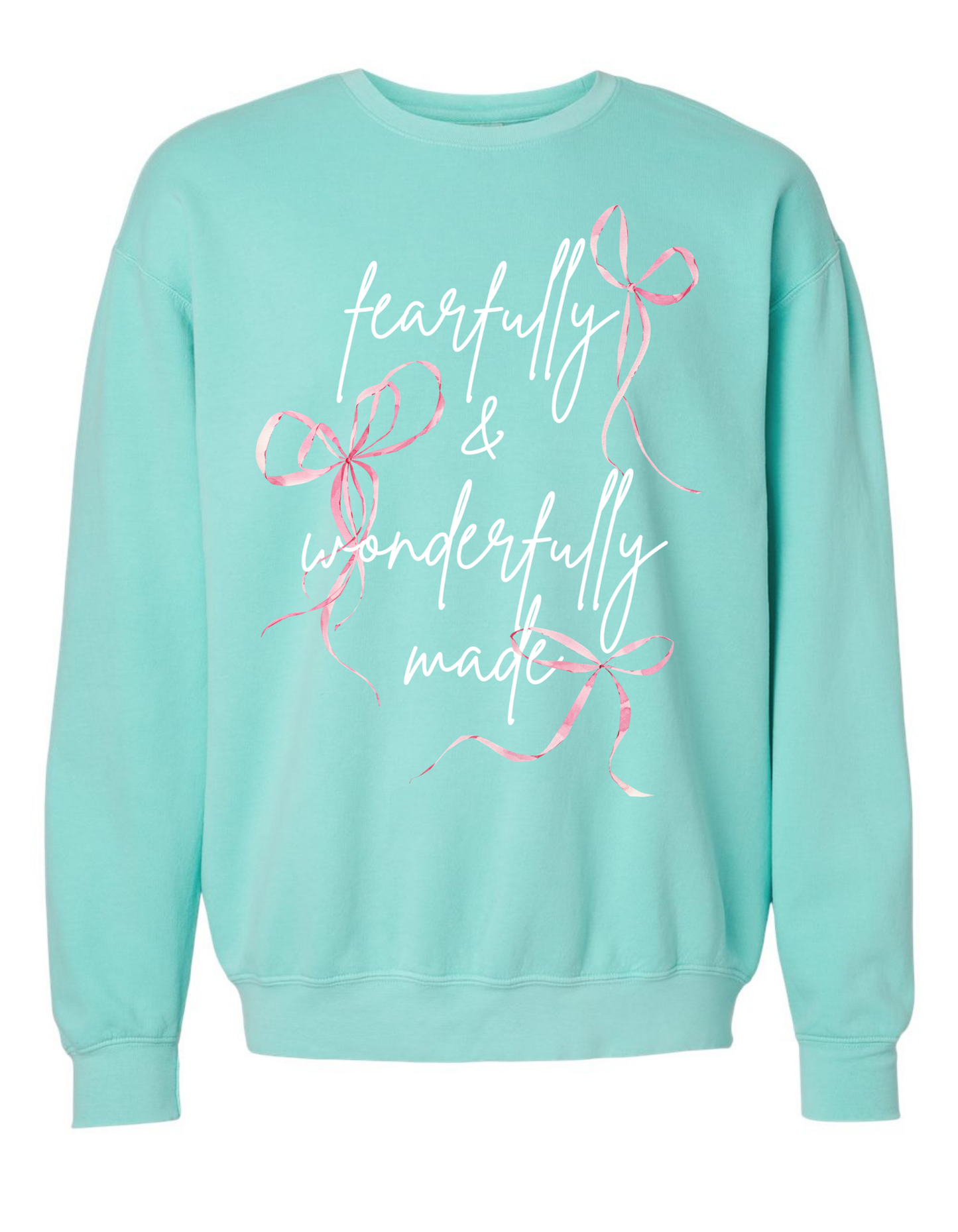 Fearfully + Wonderfully Made Sweatshirt