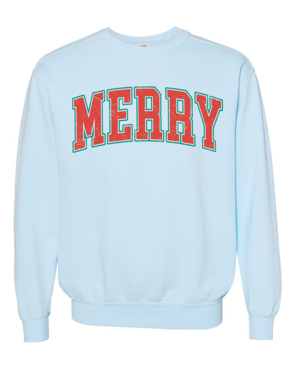 Be MERRY Sweatshirt