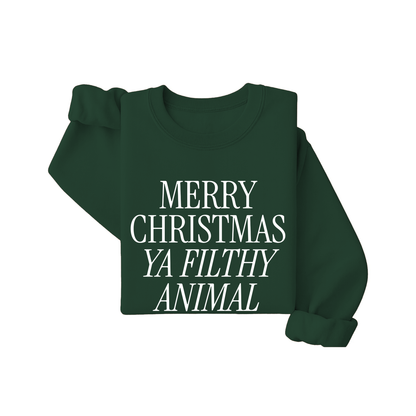 Merry Christmas Ya Filthy Animal Sweatshirt