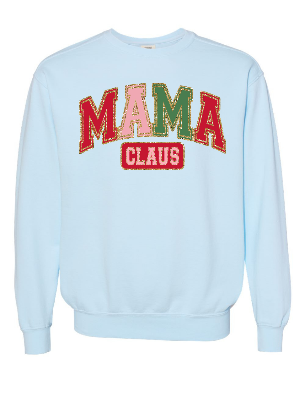 Mama Claus Sweatshirt