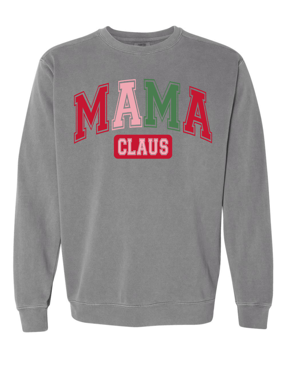 Mama Claus Sweatshirt