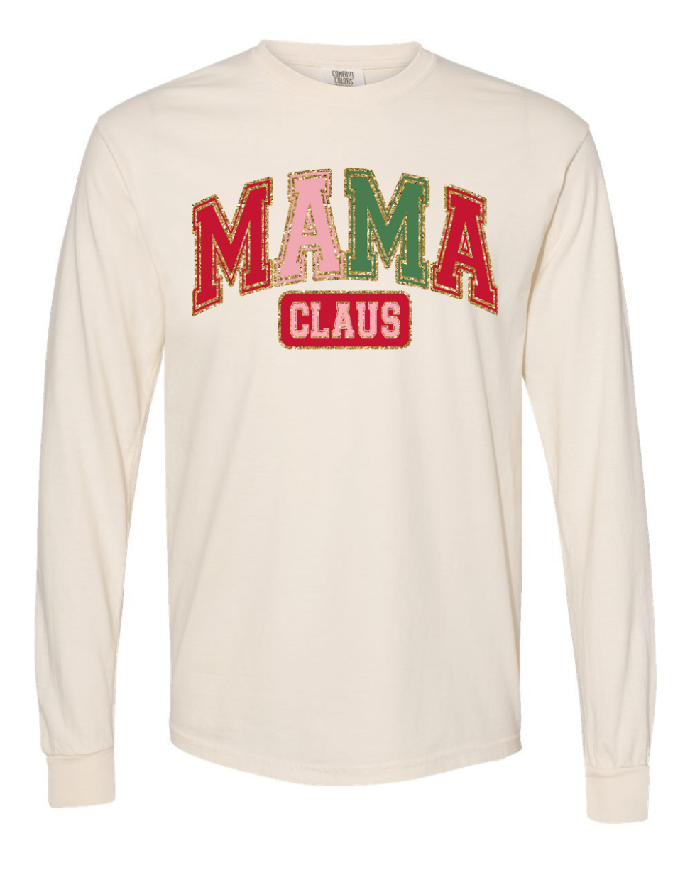 Mama Claus Long Sleeve Comfort Color Tee