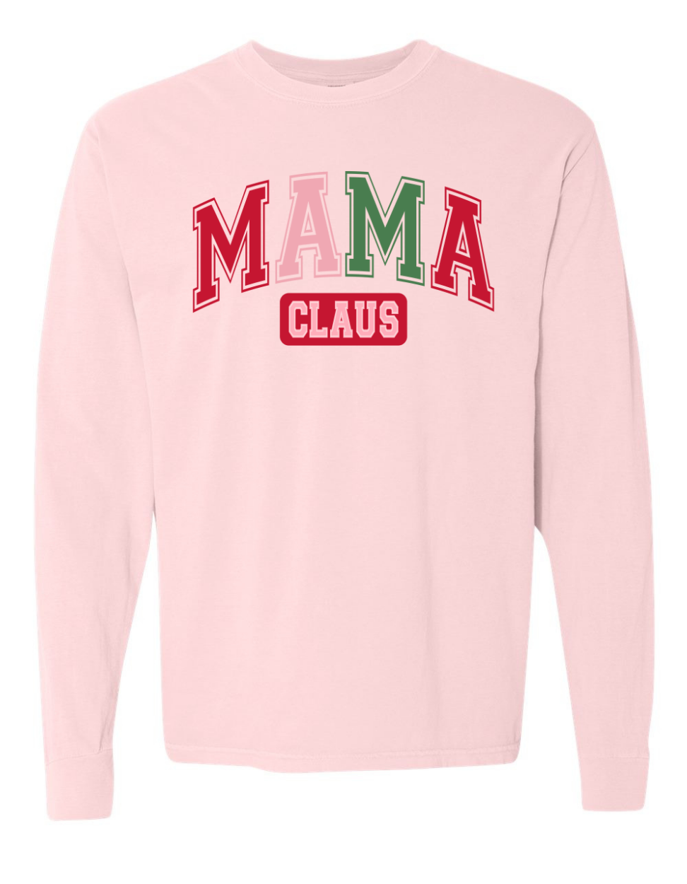 Mama Claus Long Sleeve Comfort Color Tee