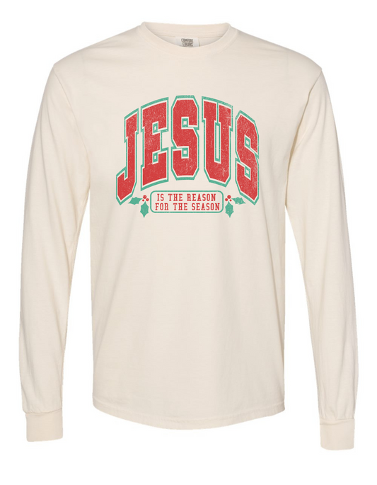 JESUS is the Reason for the Season Long Sleeve Comfort Colors + ComfortWash Tee