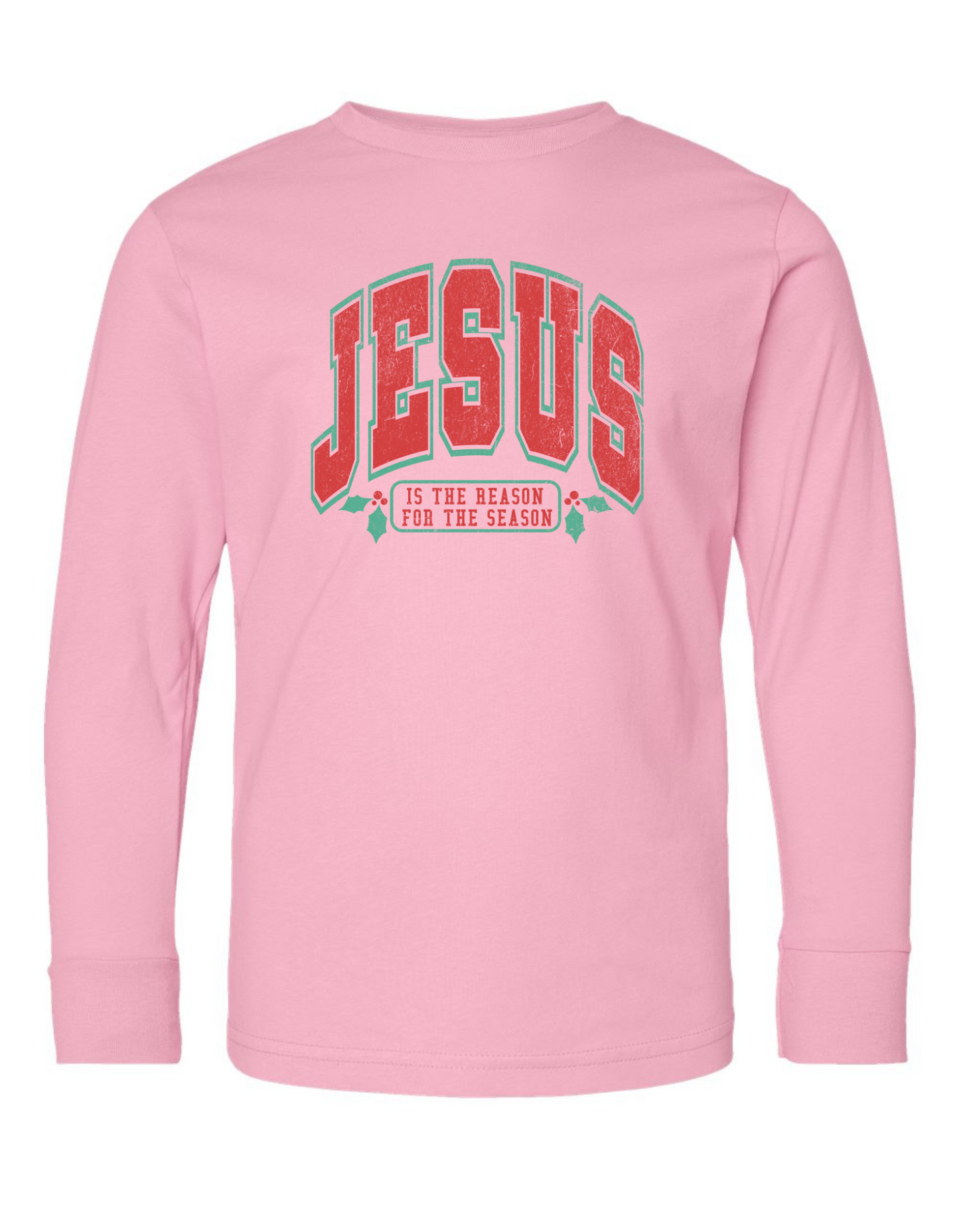 JESUS is the Reason for the Season Long Sleeve Specialty Tee