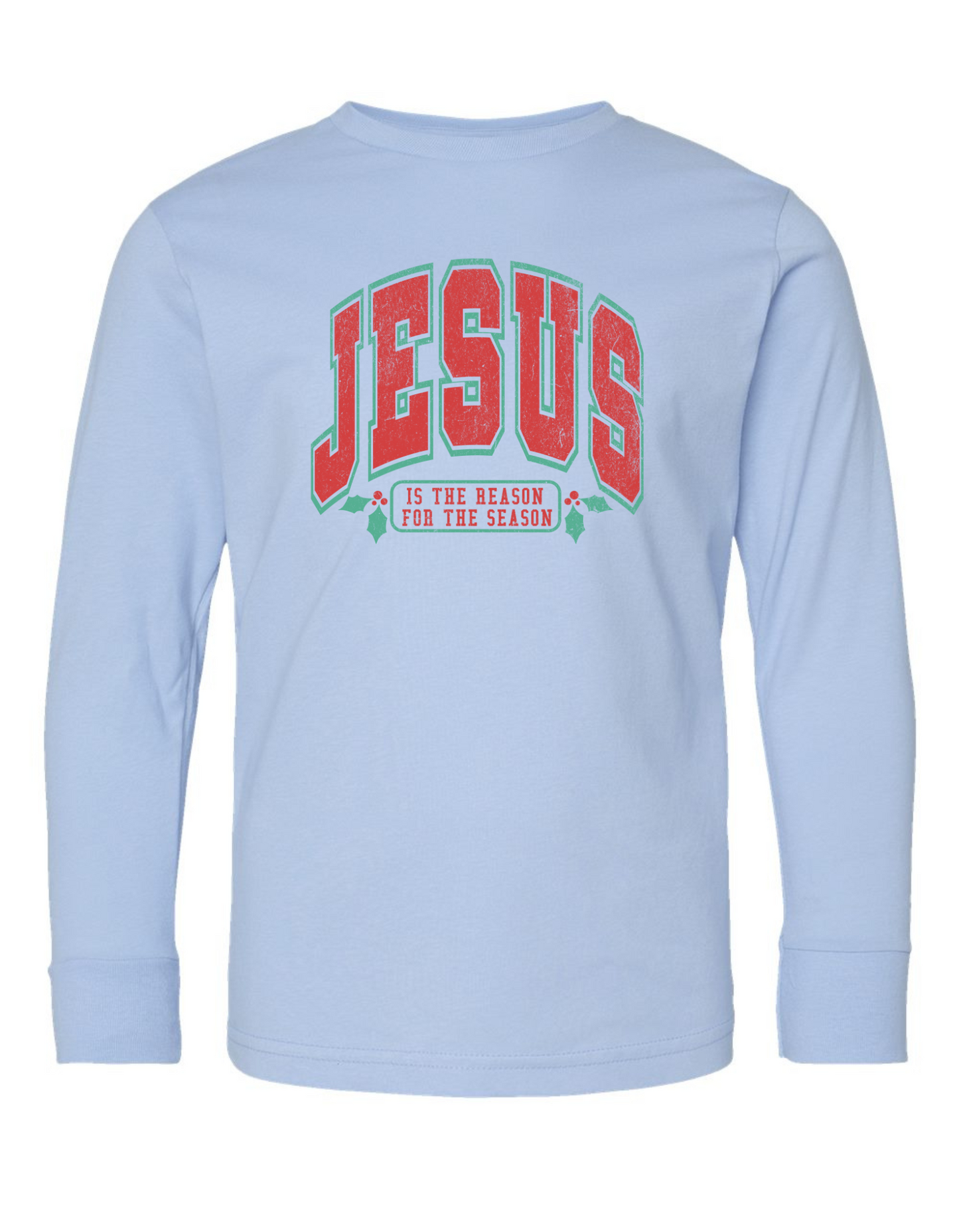 JESUS is the Reason for the Season Long Sleeve Specialty Tee