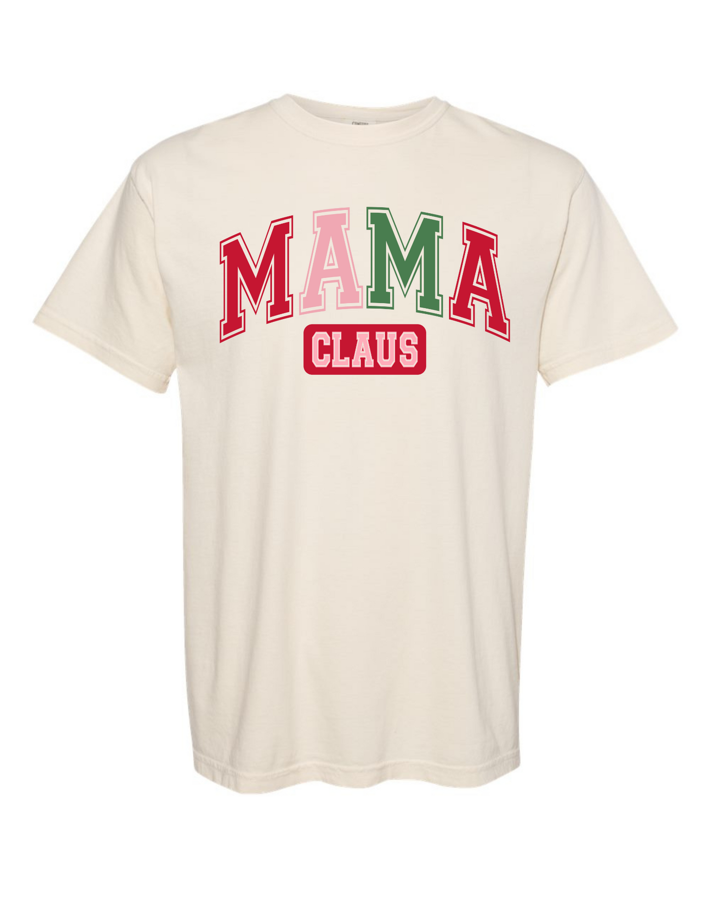 Mama Claus Comfort Color Tee