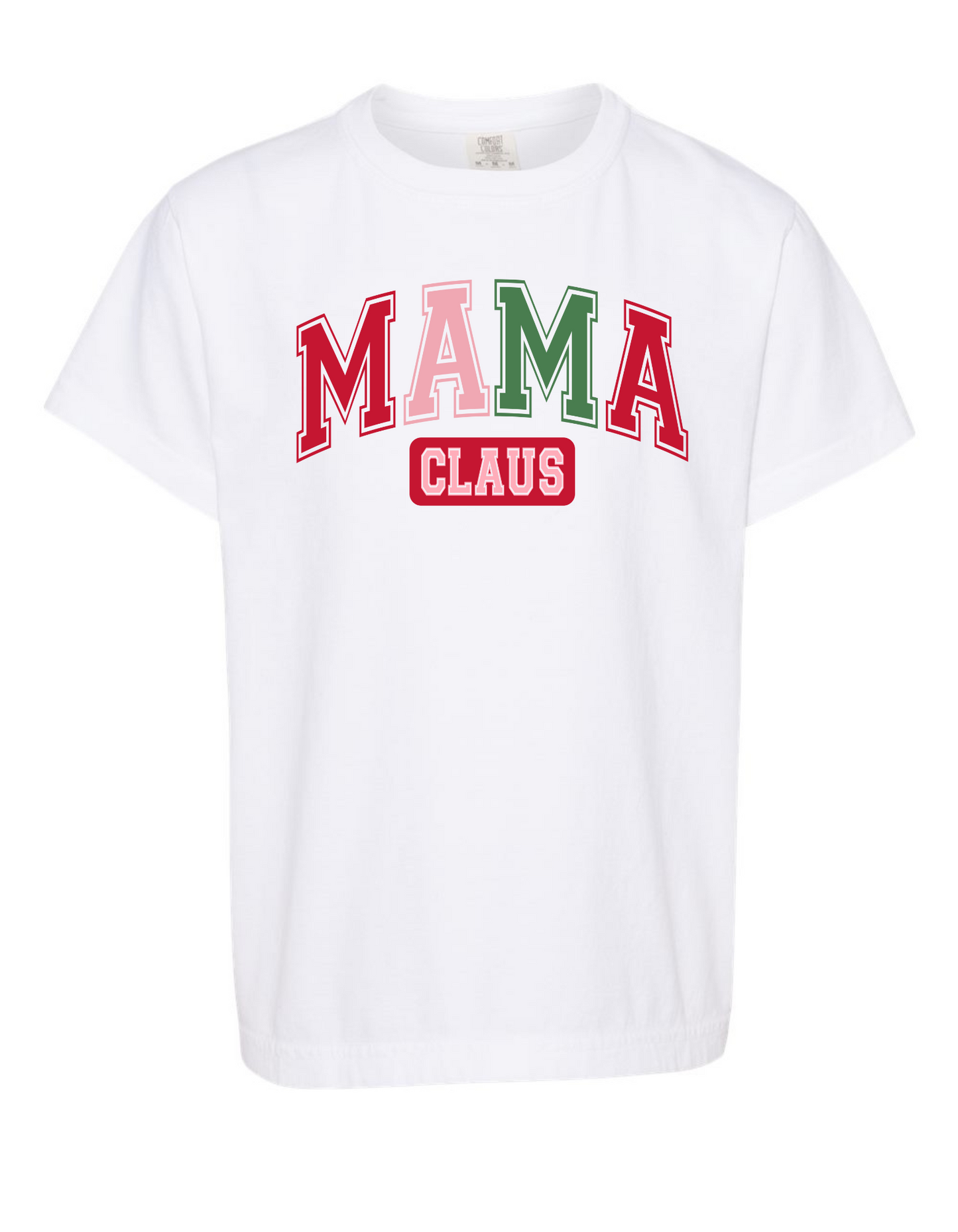 Mama Claus Comfort Color Tee