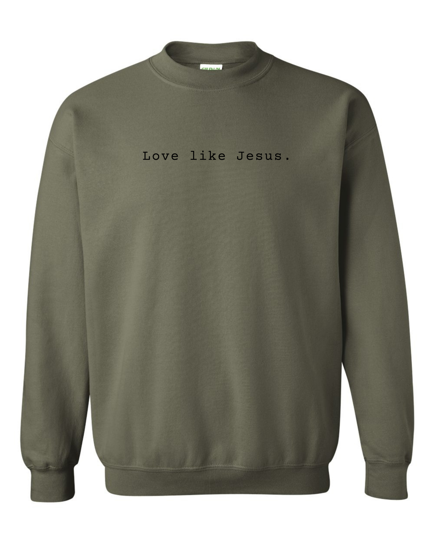 Love Like Jesus Sweatshirt