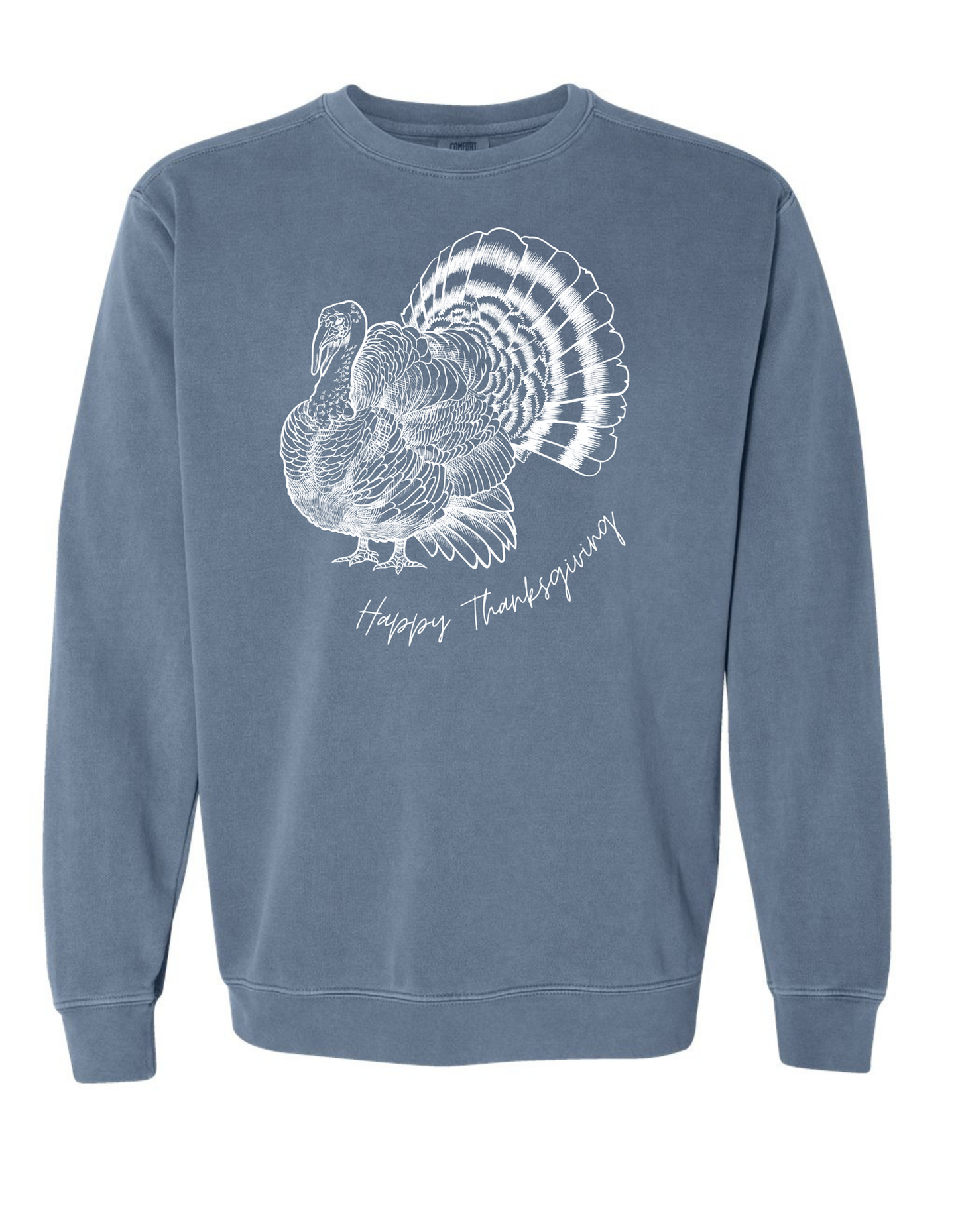 Happy Thanksgiving Turkey Comfort Color Tee (Sweatshirts available)