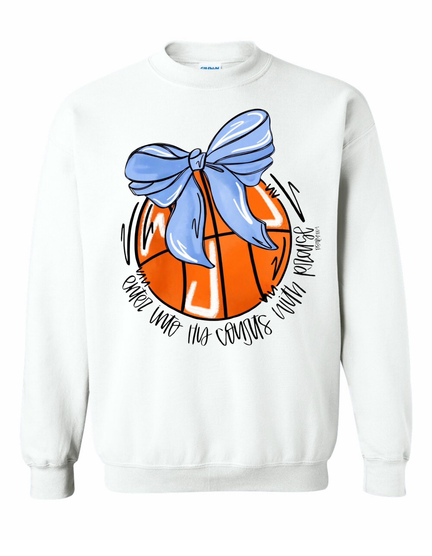 Enter into His Courts with Praise Basketball Sweatshirt