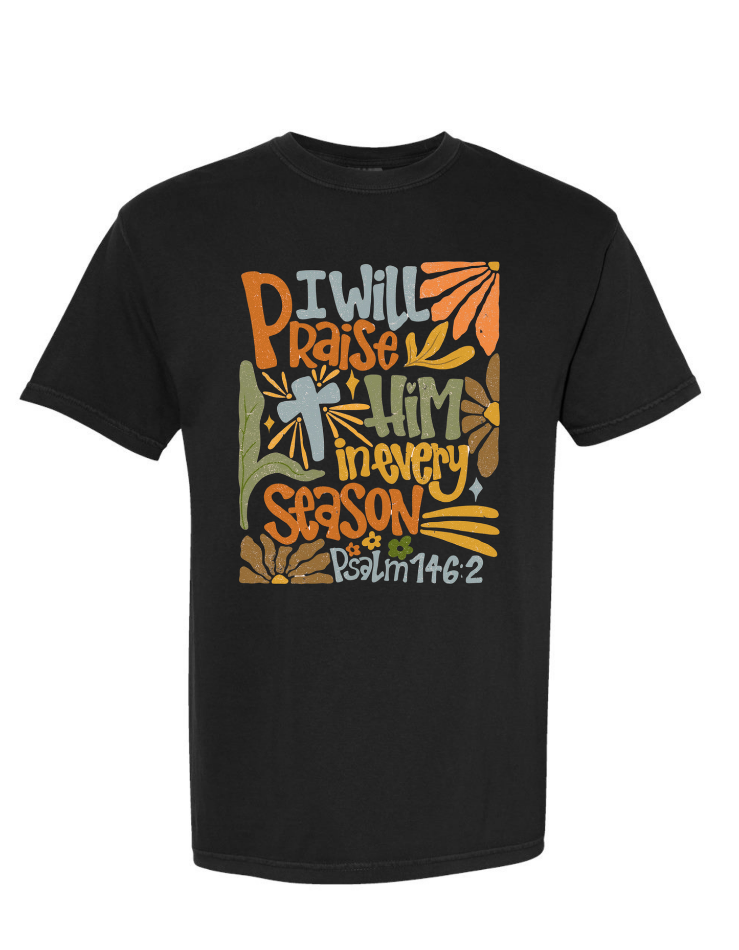 Psalm 146:2 Comfort Color Tee