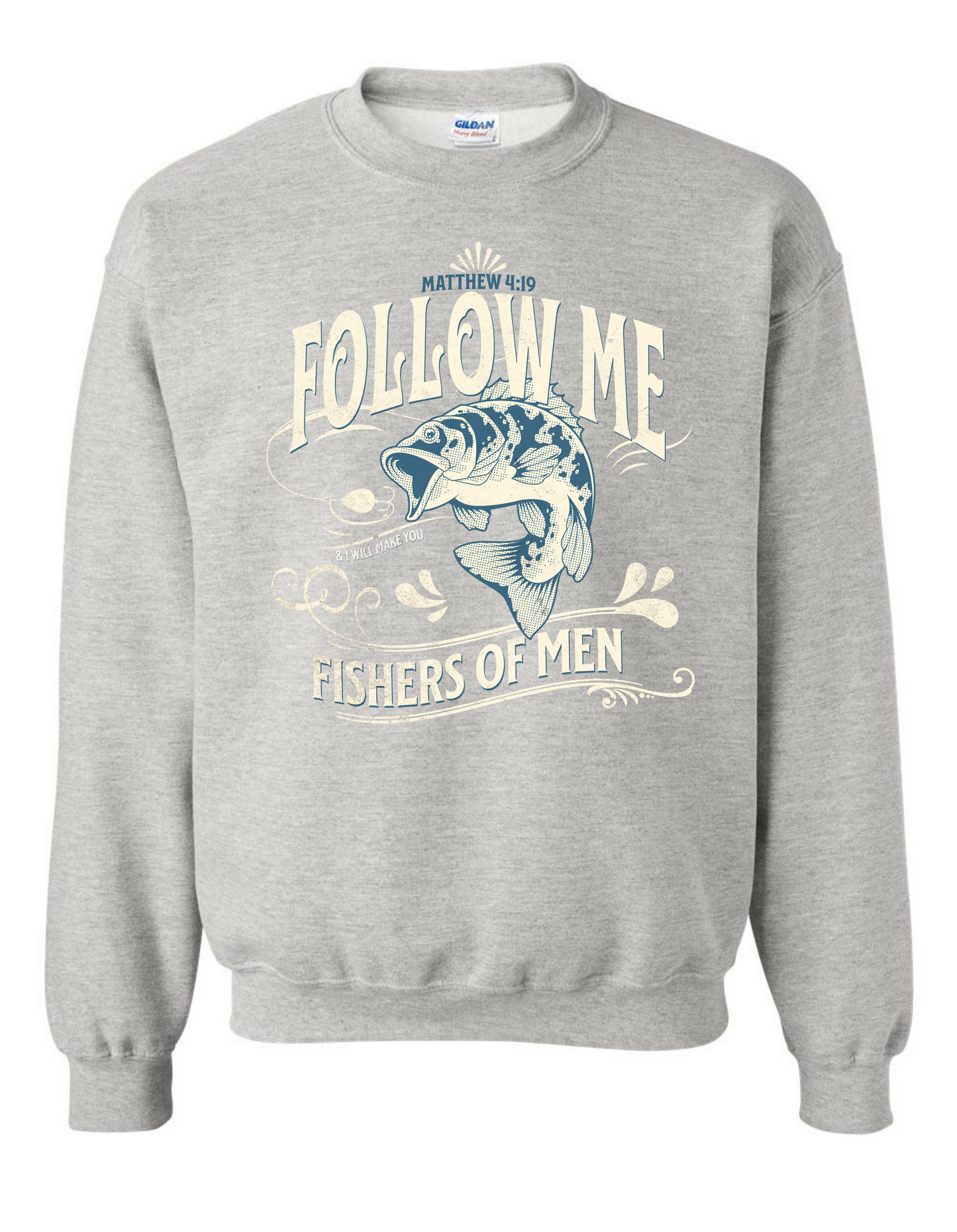 Fishers of Men Sweatshirt