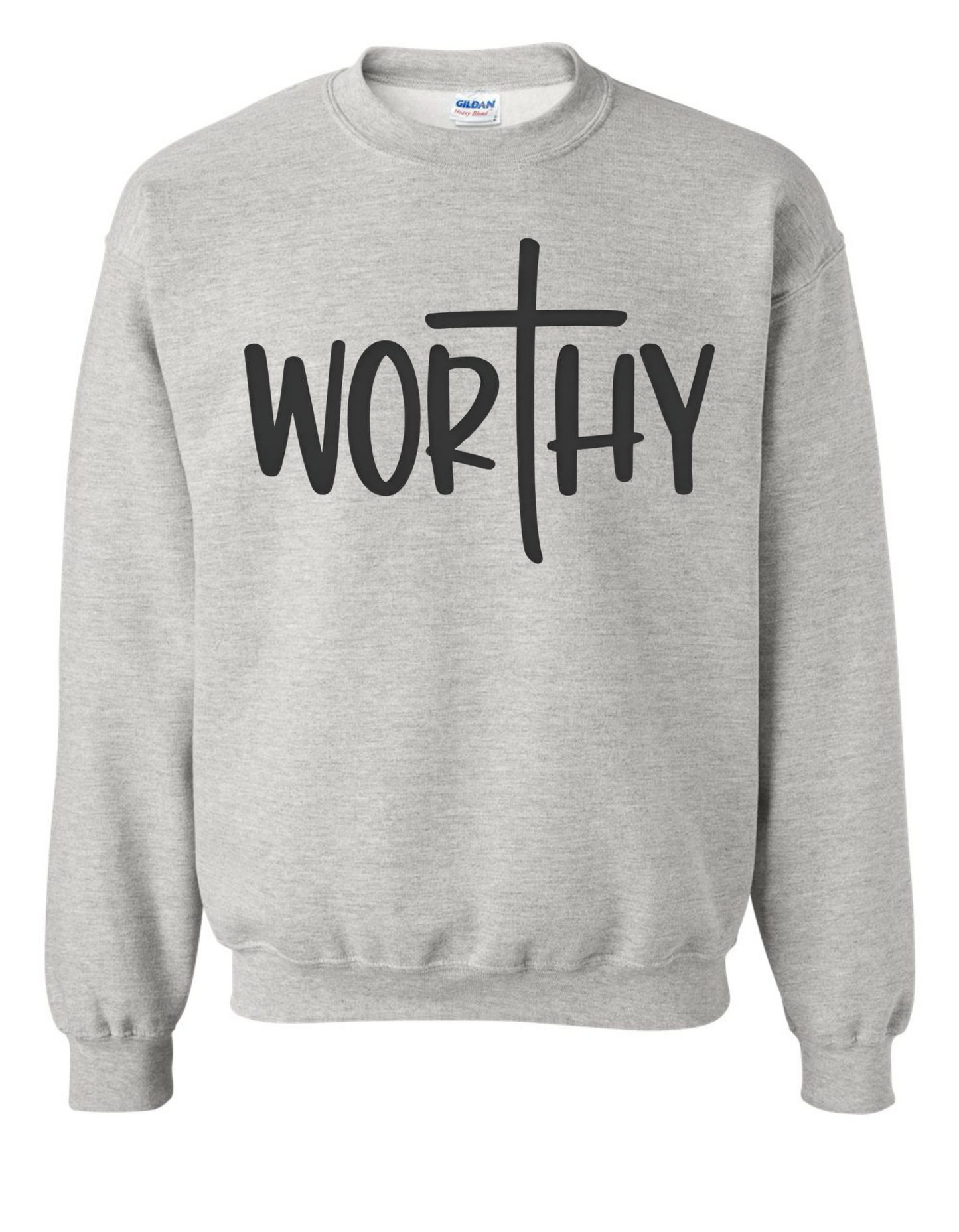 Worthy Sweatshirt