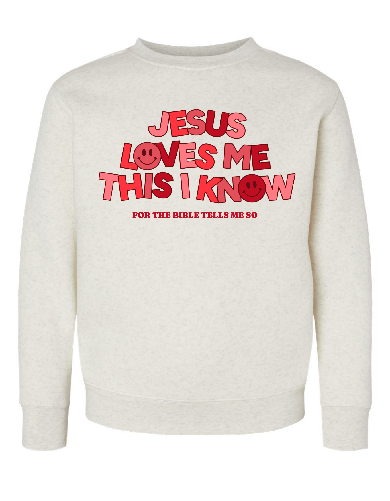 Jesus Loves Me Sweatshirt