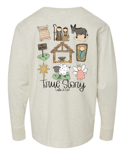 Christmas True Story Long Sleeve Specialty Tee