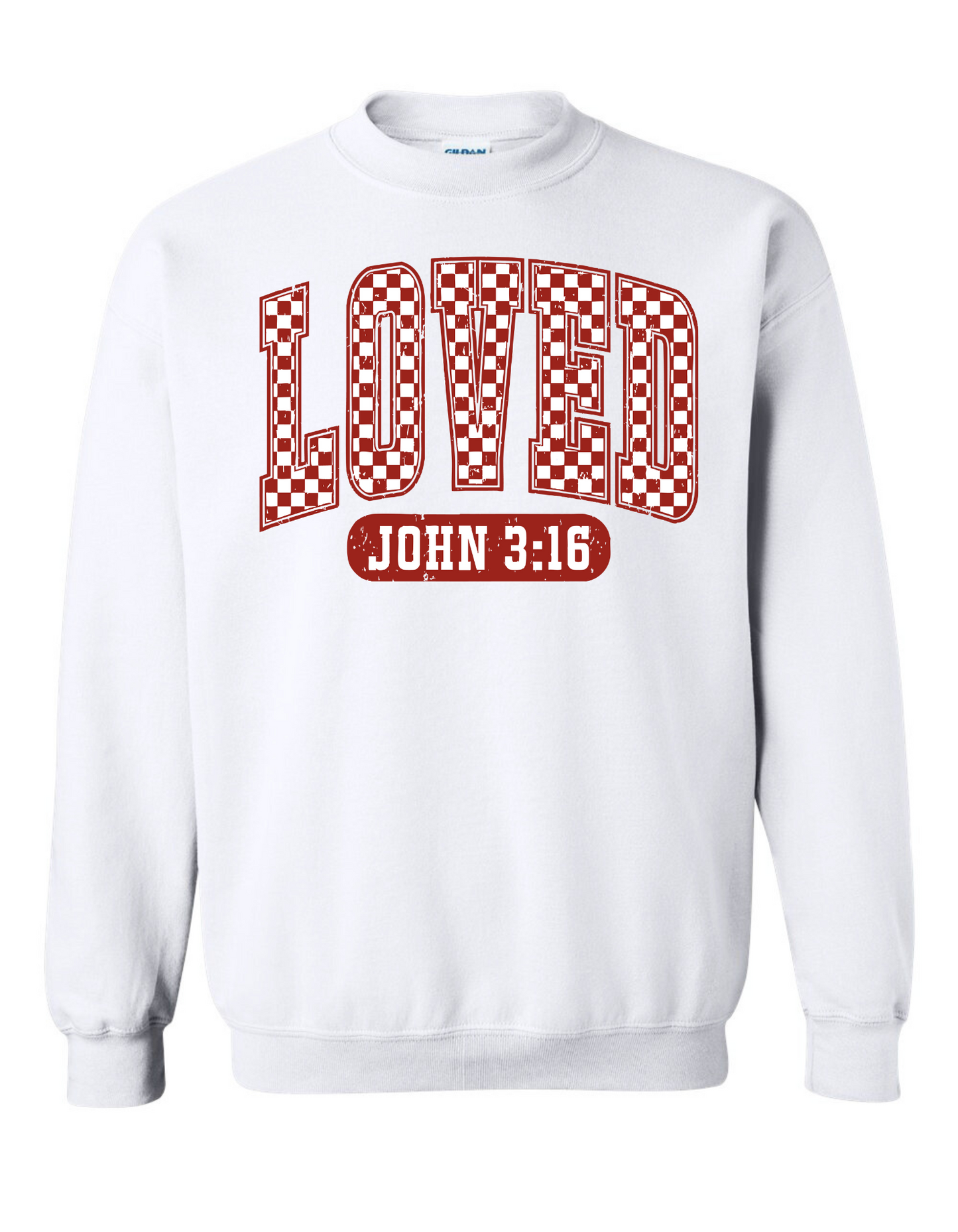 LOVED: John 3:16 Sweatshirt