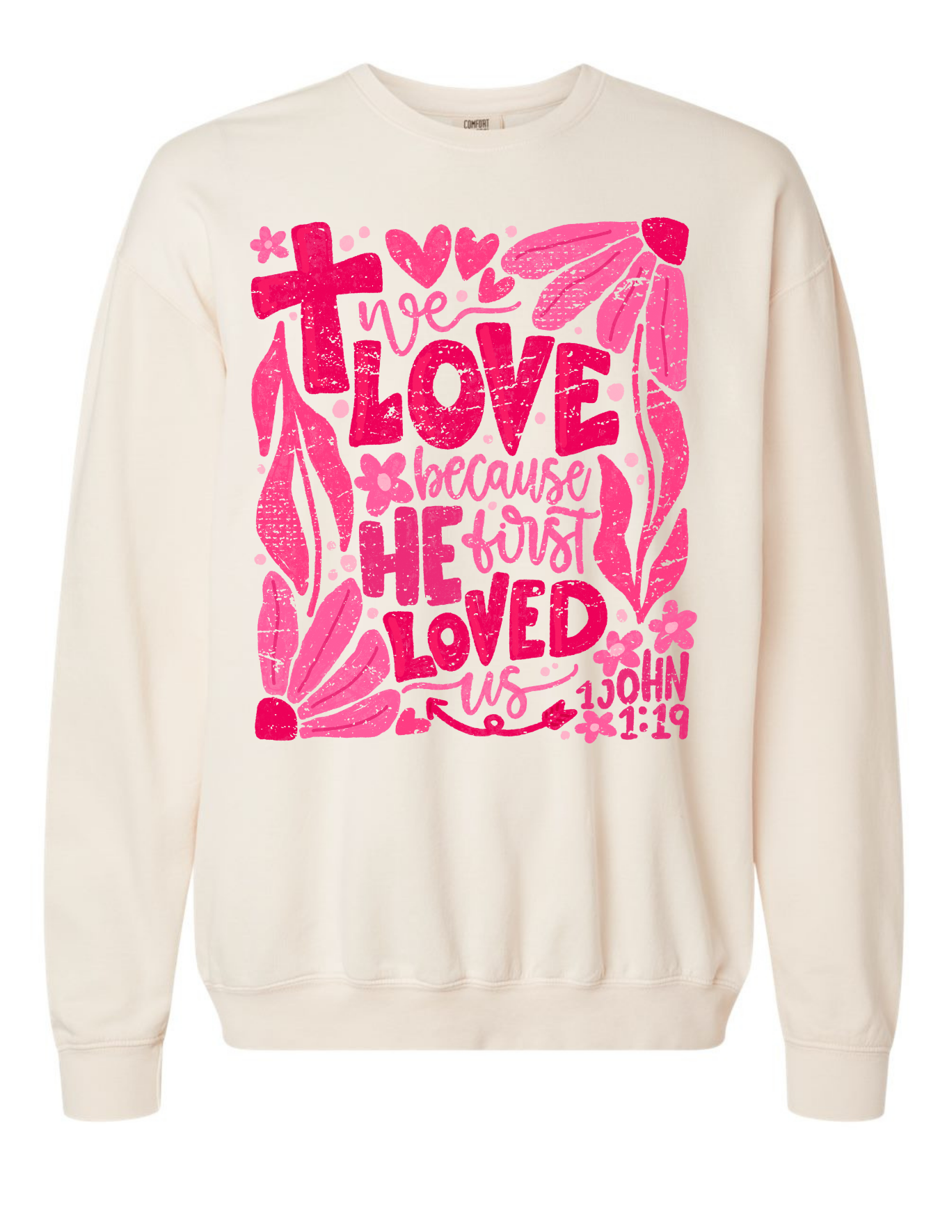 1 John 1:19 Sweatshirt