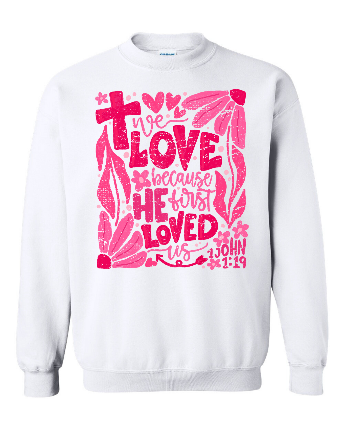 1 John 1:19 Sweatshirt