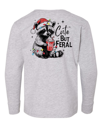 Cute But Feral Specialty Long Sleeve Tee