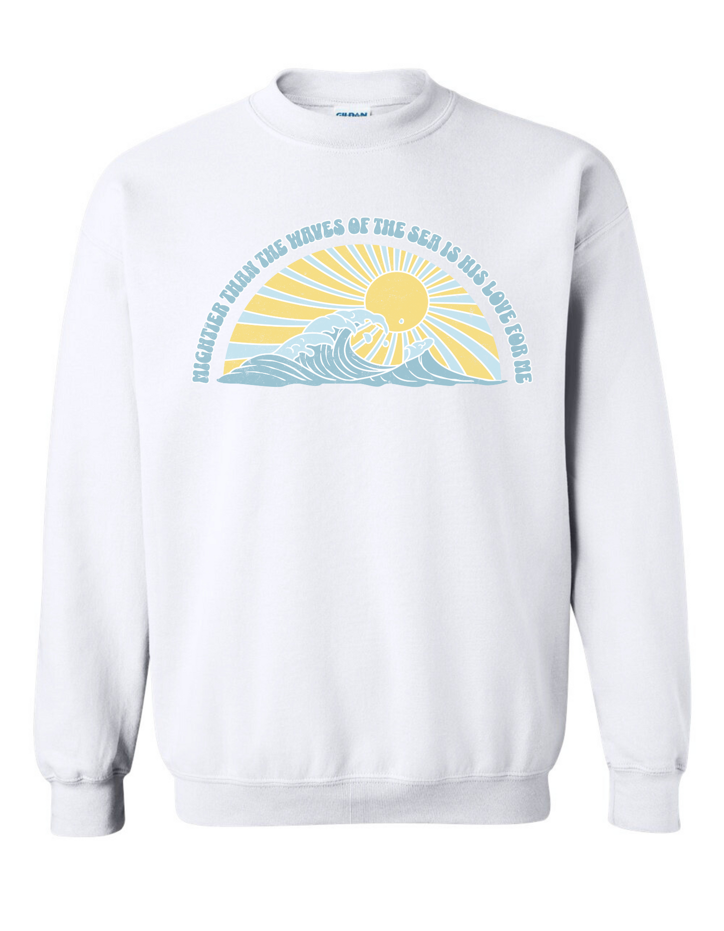 Psalm 93:4 Sweatshirt