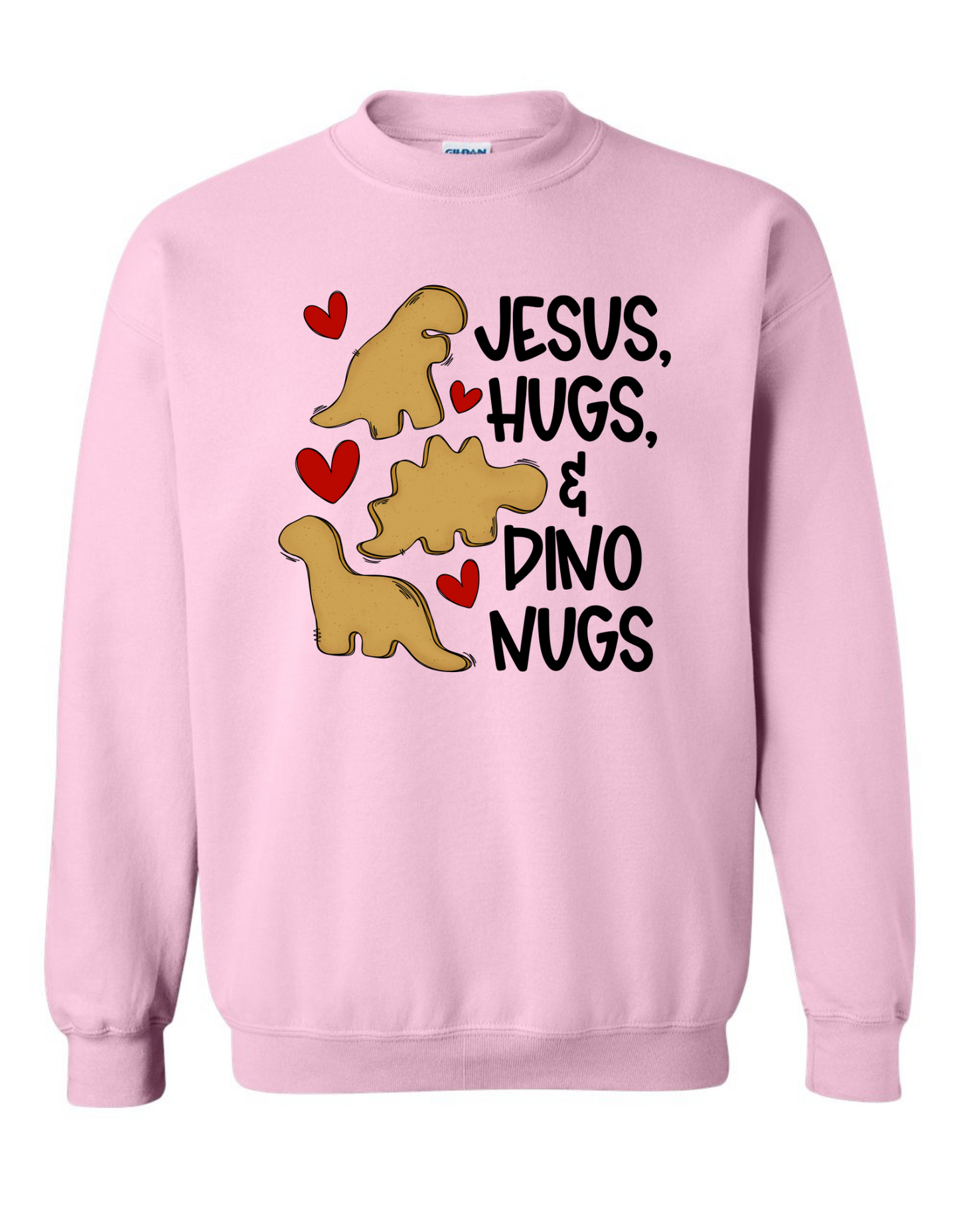 Jesus, Hugs, & Dino Nugs Sweatshirt